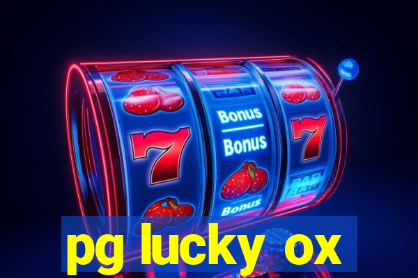 pg lucky ox